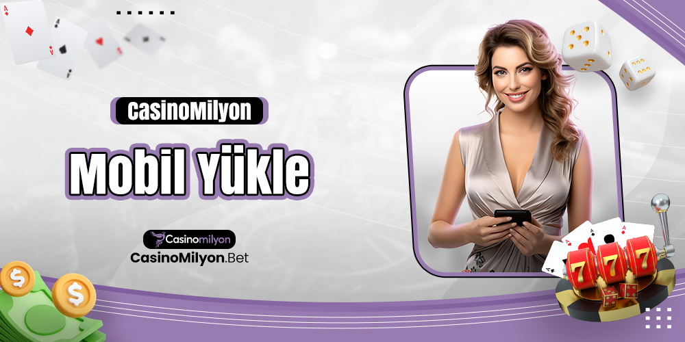 Casinomilyon Mobil Yükle