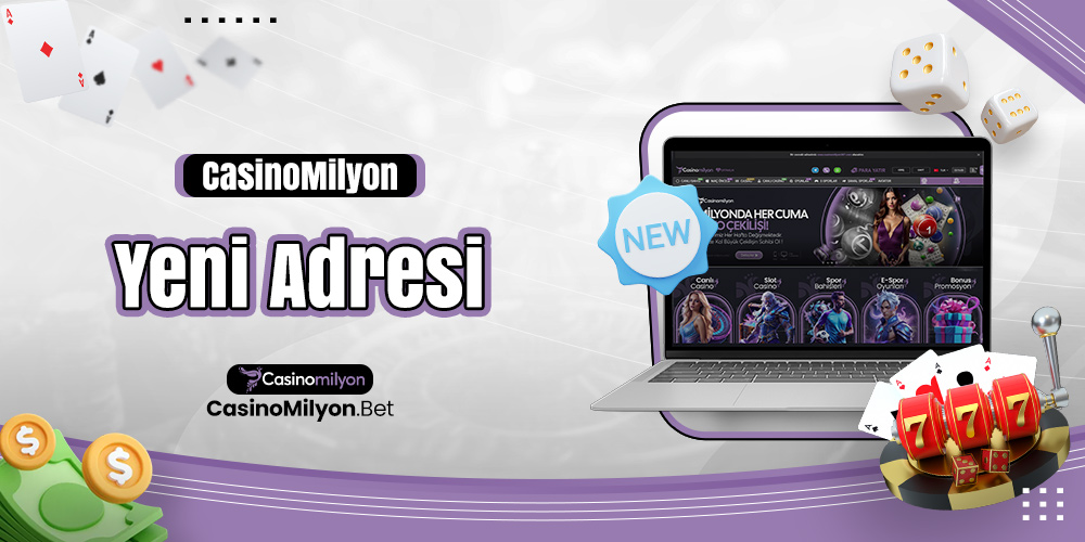 Casinomilyon Yeni Adresi